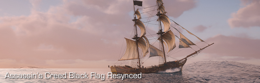 Assassin's Creed Black Flag Resynced
